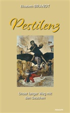 Elisabeth Brandt, Elisabeth Brandt - Pestilenz