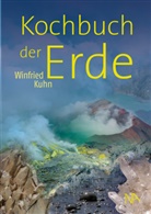 Winfried Kuhn - Kochbuch der Erde