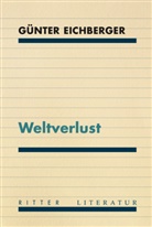 Günter Eichberger - Weltverlust