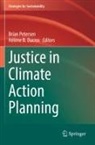 B Ducros, Hélène B. Ducros, Brian Petersen - Justice in Climate Action Planning
