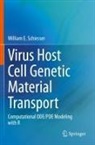 William E Schiesser, William E. Schiesser - Virus Host Cell Genetic Material Transport