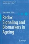 Ufuk Çakatay - Redox Signaling and Biomarkers in Ageing