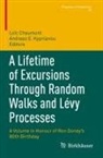 Loïc Chaumont, E Kyprianou, Andreas E. Kyprianou - A Lifetime of Excursions Through Random Walks and Lévy Processes