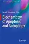 Lorrie A Kirshenbaum, Lorrie A. Kirshenbaum - Biochemistry of Apoptosis and Autophagy