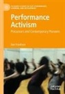 Dan Friedman - Performance Activism