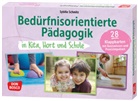 Sybille Schmitz - Bedürfnisorientierte Pädagogik in Kita, Hort und Schule, m. 1 Beilage