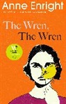 Anne Enright - The Wren, The Wren