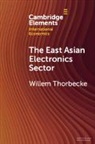 Willem Thorbecke, Willem (Research Institute of Economy Thorbecke, Willem (Research Institute of Economy) Thorbecke - East Asian Electronics Sector