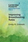 Emily H. Emmott, Emily H. (University College London) Emmott - Improving Breastfeeding Rates