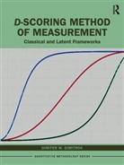 Dimiter Dimitrov - D-Scoring Method of Measurement