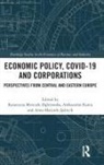 Katarzyna Kania Mroczek-Dabrowska, Aleksandra Kania, Anna Matysek-Jędrych, Katarzyna Mroczek-Dąbrowska, Katarzyna oczek-Dąbrowska - Economic Policy, Covid-19 and Corporations