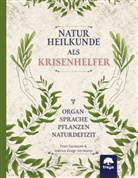 Peter Germann, Gudrun Zeuge-Germann - Naturheilkunde als Krisenhelfer