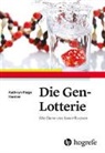 Kathryn Paige Harden - Die Gen-Lotterie