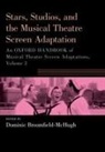 Dominic (Reader in Musicology Broomfield-Mchugh, Dominic Broomfield-McHugh, Dominic (Reader in Musicology Broomfield-Mchugh - Stars, Studios, and the Musical Theatre Screen Adaptation