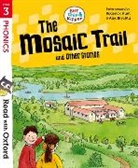 Roderick Hunt, Alex Brychta - Read With Oxford: Stage 3: Biff, Chip and Kipper: The Mosaic Trail