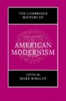 Mark (University of Oregon) Whalan, Mark Whalan, Mark (University of Oregon) Whalan, Whalan Mark - Cambridge History of American Modernism