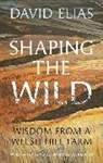 David Elias, Elias David - Shaping the Wild