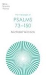 Michael Wilcock, Michael (Author) Wilcock - The Message of Psalms 73-150