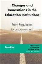 Guorui Fan, Zhenguo Yuan - Changes and Innovations in the Education Institutions