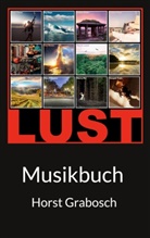 Horst Grabosch - Lust