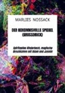 Marlies  Noßack, Marlies Noßack - Der geheimnisvolle Spiegel (Großdruck)