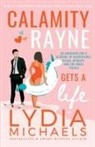 Lydia Michaels - Calamity Rayne Gets a Life