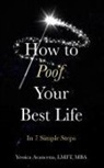 Yessica D Avancena - How to Poof Your Best Life