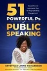 Krystylle Lynne Richardson - 51 Powerful Ps of Public Speaking