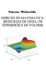 Simone Malacrida - Esercizi di matematica