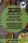Marijn Smits - Heerlijke Indiase Recepten 2023