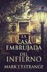 Mark L'Estrange - La Casa Embrujada del Infierno
