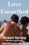 Michael Hartwig - Love Unearthed