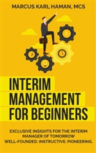 Marcus Karl Haman, Msc Haman - interim management for beginners