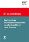 Peter Stein - Das kirchliche Selbstbestimmungsrecht im Arbeitsrecht und seine Grenzen