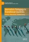 Diana Garrisi, Kuang, Xianwen Kuang - Journalism Pedagogy in Transitional Countries