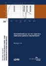 Rüdiger Lux - Wärmebehandlung von SiCr-legiertem; ölschlussvergütetem Federstahldraht