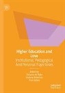 Victoria de Rijke, Paul Gibbs, Andrew Peterson - Higher Education and Love