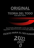 Bepe Popu - La teoría del Todo | El libro | Por Bepe Popu