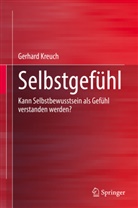 Gerhard Kreuch - Selbstgefühl