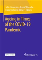 Julia Simonson, Clemens Tesch-Römer, Jenna Wünsche - Ageing in Times of the COVID-19 Pandemic