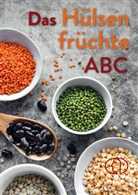 Carola Ruff - Das Hülsenfrüchte-ABC