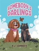 Lamberti B. J. - Somebody's Darlings