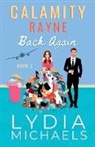 Lydia Michaels - Calamity Rayne Back Again
