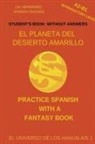 J. M. Hernández - El Planeta del Desierto Amarillo (A2-B1 Introductory Level) -- Student's Book