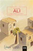 Beyzagül Ugurlu, ABG e.V., Frank Giesenberg, Arhan Kardas - Der Ehrwürdige Ali