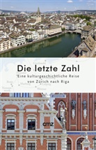 Winrich C.-W. Clasen, Joachim Negel - Die letzte Zahl