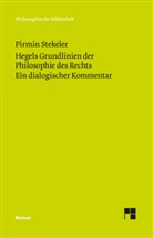 Pirmin Stekeler - Hegels Grundlinien der Philosophie des Rechts. Ein dialogischer Kommentar