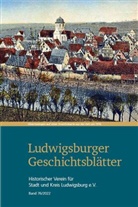 Thomas Dr. Schulz, Historischer Verein f&uuml;r Stadt und Kreis Ludwigsburg e.V., Thomas Schulz, Historischer Verein - Ludwigsburger Geschichtsbl&auml;tter Band 76, m. 1 Buch, 2 Teile