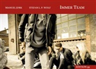 Manuel Jork, Stefan L P Wolf, Stefan L. P. Wolf - Immer Team