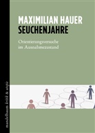 Maximilian Hauer - Seuchenjahre